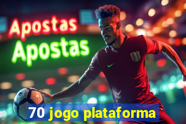 70 jogo plataforma